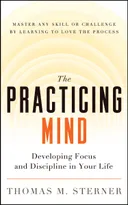 The Practicing Mind