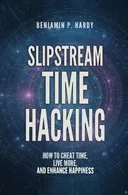Slipstream Time Hacking